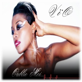 Vio - Oublie moi 268x0w