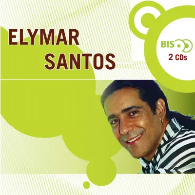 Nova Bis: Elymar Santos - Elymar Santos