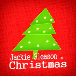 Jackie Gleason in Christmas - Jackie Gleason