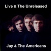 Jay & The Americans - Come a Little Bit Closer