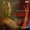 Saariaho: La passion de Simone album lyrics, reviews, download