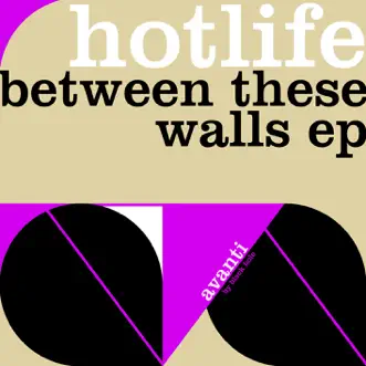 Between These Walls by Hotlife song reviws