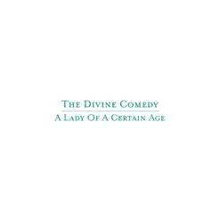 A Lady of a Certain Age - Single - The Divine Comedy