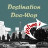 Destination Doo Wop Volume 7, 2011