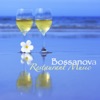 Bossanova Restaurant Music