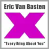 Everything About You - Single album lyrics, reviews, download