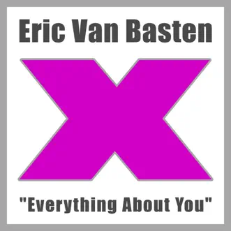 Everything About You (Instrumental Mix) by Eric Van Basten song reviws