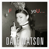 If You - EP - Dale Watson