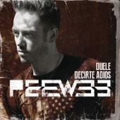 PeeWee - Duele Decirte Adiós (Time To Let You Go)