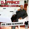 Fix This Economy (feat. Ronnie Canada) album lyrics, reviews, download