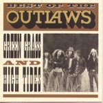 The Outlaws - Freeborn Man