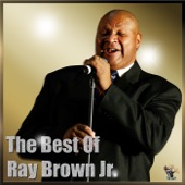 The Best of Ray Brown Jr. artwork
