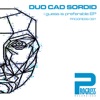 Duo Cad Sordid - Question