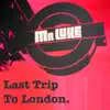 Stream & download Last Trip To London - Single