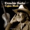 The Fiddlin' Of Jacques Pierre Bordeaux - Frenchie Burke lyrics