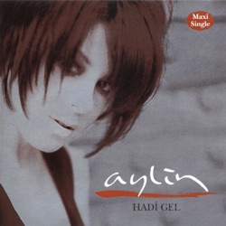 Aylin Livaneli - Hadi Gel Uzatma