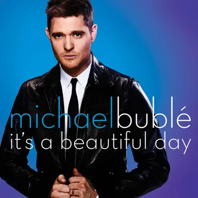 It's a Beautiful Day - Single - Michael Bublé