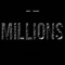 Millions (Edited Version) [feat. Rick Ross] - Pusha T lyrics