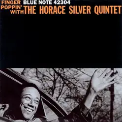 Finger Poppin' (The Rudy Van Gelder Edition) [Remastered] - Horace Silver