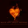 Much Ado About Nothing by William Shakespeare (feat. Josephine Stuart, William Squire & Peter Pears) album lyrics, reviews, download