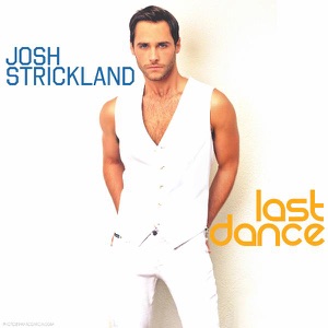 Josh Strickland - Last Dance - Line Dance Musik