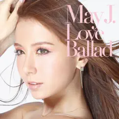 Love Ballad by May J. album reviews, ratings, credits