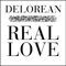 Real Love (Radio Edit) - Delorean lyrics
