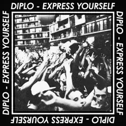 Express Yourself - EP - Diplo