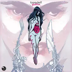 Glutton [EP] - Tonedeff