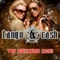 The Weekend 2009 - Tango & Cash lyrics