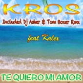 Te Quiero Mi Amor (feat. Kalex) - EP artwork