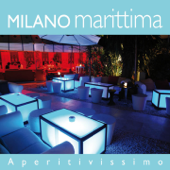 Milano Marittima Aperitivissimo - Various Artists