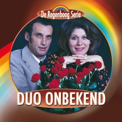 Duo Onbekend - Waarom Ging Je Heen?