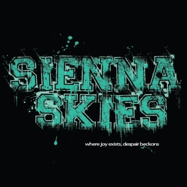 Sienna Skies - Where Joy Exists, Despair Beckons [EP] (2007)