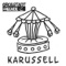 Karussell - Großstadt Freunde lyrics