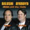 300 Pounds of Joy - Dan Aykroyd & James Belushi lyrics
