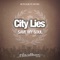 Bright Eyes - City Lies lyrics