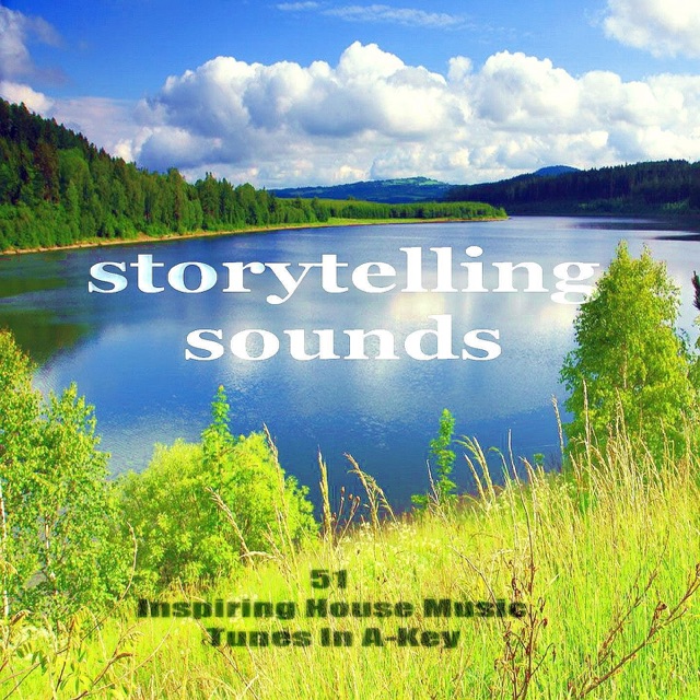 Storytelling Sounds (Inspiring House Music Tunes In A-Key, Vol. 2) Album Cover