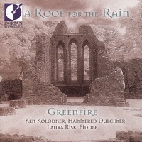Greenfire: Roof for the Rain (A) by GreenFire on Apple Music