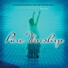 Pure Worship (CeCe Winans Presents Pure Worship Performers)