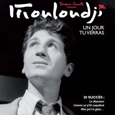 Un jour tu verras - Mouloudji