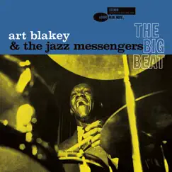 The Big Beat (Remastered) by Art Blakey & The Jazz Messengers album reviews, ratings, credits