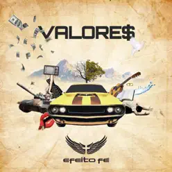 Valore$ - Efeito Fé