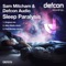 Sleep Paralysis (Allen Watts Remix) - Sam Mitcham & Defcon Audio lyrics