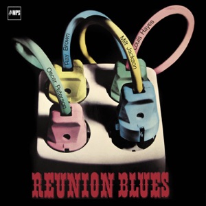 Reunion Blues (Anniversary Edition) [Remastered]