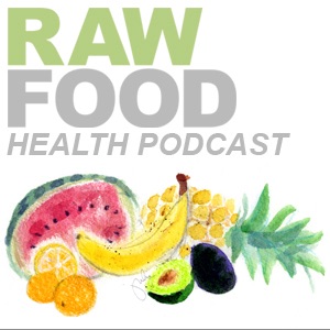 Farm Of Life And Raw Food Retreats – The Raw Food Health Podcast