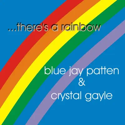 There's a Rainbow - Single - Crystal Gayle