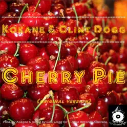 Cherry Pie (OG Mix) - Single - Kokane Cherry Pie (OG Mix) - Single - Kokane