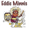 Eddie Minnis Greatest Hits, 2012