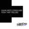 Push That Feeling (Kishin Mix) - Kishin & Stereoliner lyrics